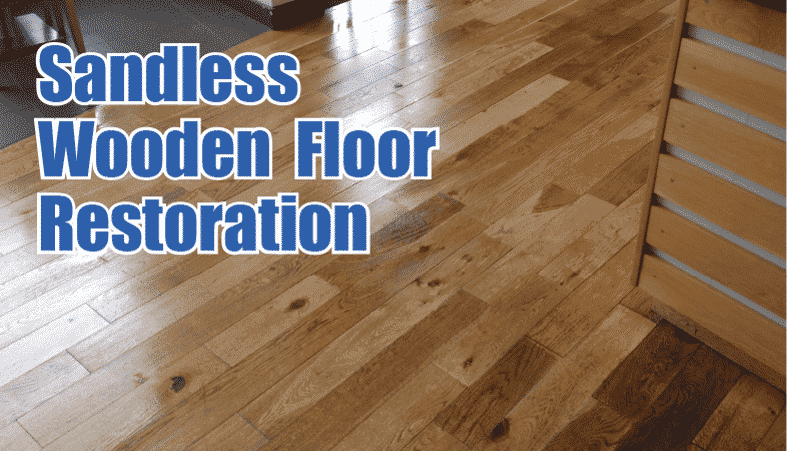 Sandless wood floor restoration.